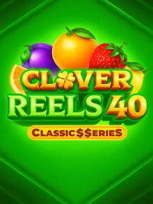 Clover Reels 40: Classic$$eries