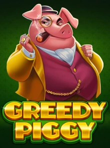 Greedy Piggy